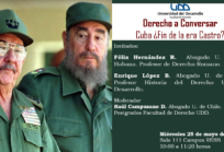 Derecho a conversar “Cuba ¿Fin de la era de Catro?”