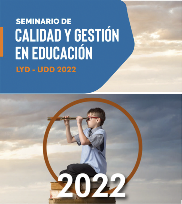UDD y LyD realizarán «XXII Seminario de Calidad y Gestión en Educación ...